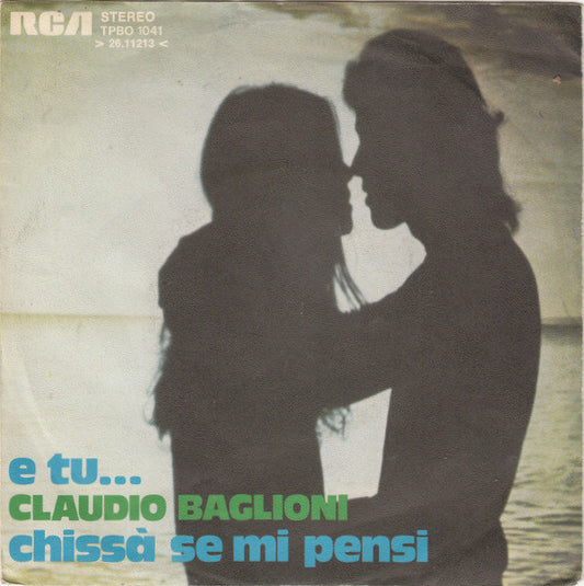 Claudio Baglioni : E Tu... (7", Single)