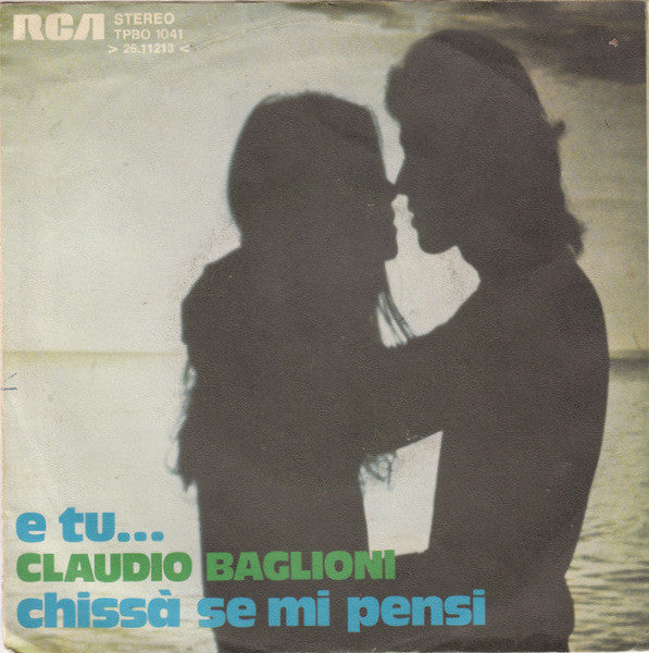 Claudio Baglioni : E Tu... (7", Single)