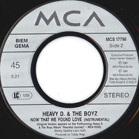 Heavy D And The Boyz* : Now That We Found Love (7", Single)