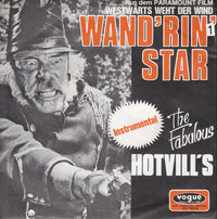 The Fabulous Hotvill's* : Wand'rin' Star (7", Single)
