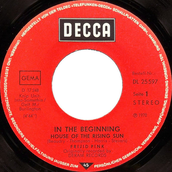Frijid Pink : House Of The Rising Sun / Sing A Song For Freedom (7", Single)
