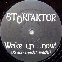 Störfaktor : Wake Up...Now! (Krach Macht Wach!) (12")