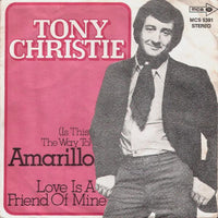 Tony Christie : (Is This The Way To) Amarillo (7", Single)