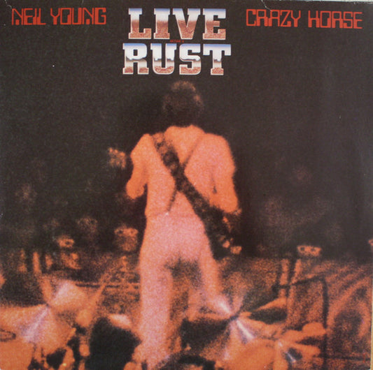 Neil Young & Crazy Horse : Live Rust (2xLP, Album, RE, Gat)