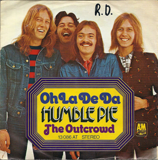 Humble Pie : Oh La De Da (7", Single)