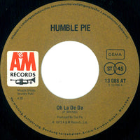 Humble Pie : Oh La De Da (7", Single)