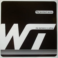 Wicked Twins : The Darkness Is Calling (12")