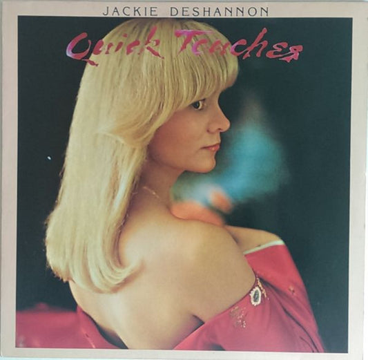 Jackie De Shannon* : Quick Touches (LP, Album, RE, whi)
