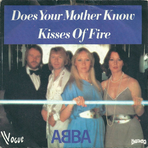 ABBA : Does Your Mother Know / Kisses Of Fire (7", Single)