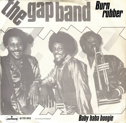 The Gap Band : Burn Rubber (Why You Wanna Hurt Me) (7", Single)