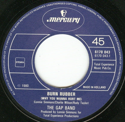 The Gap Band : Burn Rubber (Why You Wanna Hurt Me) (7", Single)