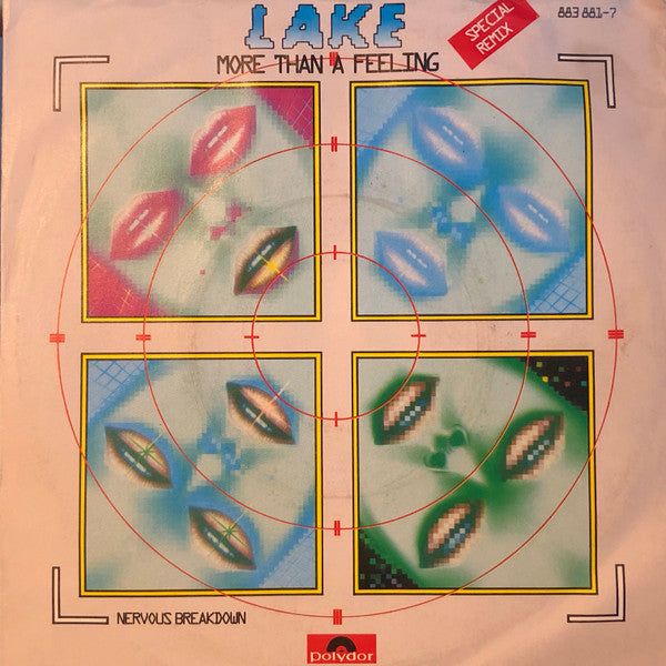 Lake (2) : More Than A Feeling (Special Remix) (7", Single)