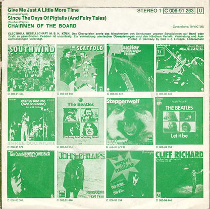 Chairmen Of The Board : Give Me Just A Little More Time (7", Single)
