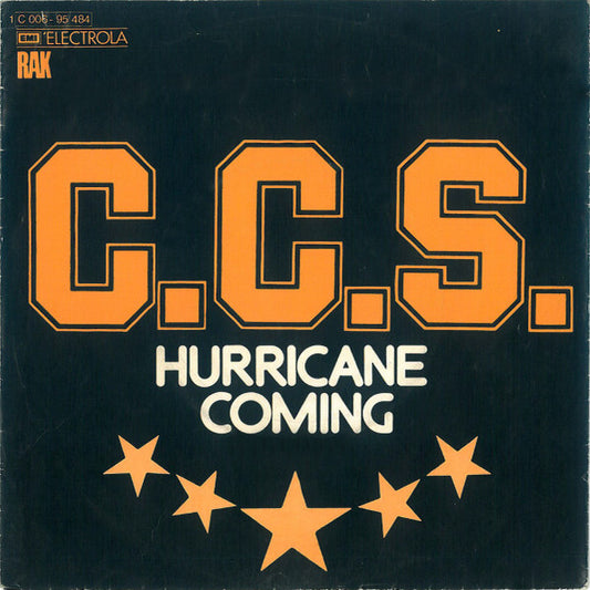C.C.S.* : Hurricane Coming (7")