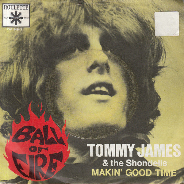 Tommy James And The Shondells* : Ball Of Fire (7", Single)