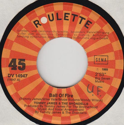 Tommy James And The Shondells* : Ball Of Fire (7", Single)