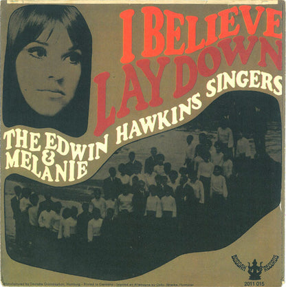 The Edwin Hawkins Singers* & Melanie (2) : I Believe / Lay Down (7", Single)