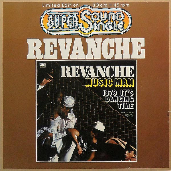 Revanche : Music Man / 1979 It's Dancing Time (12", Ltd)