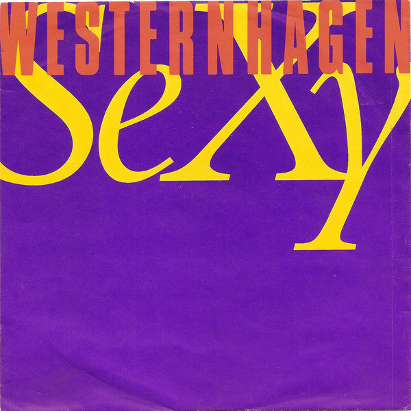 Westernhagen* : Sexy (7", Single, Sol)