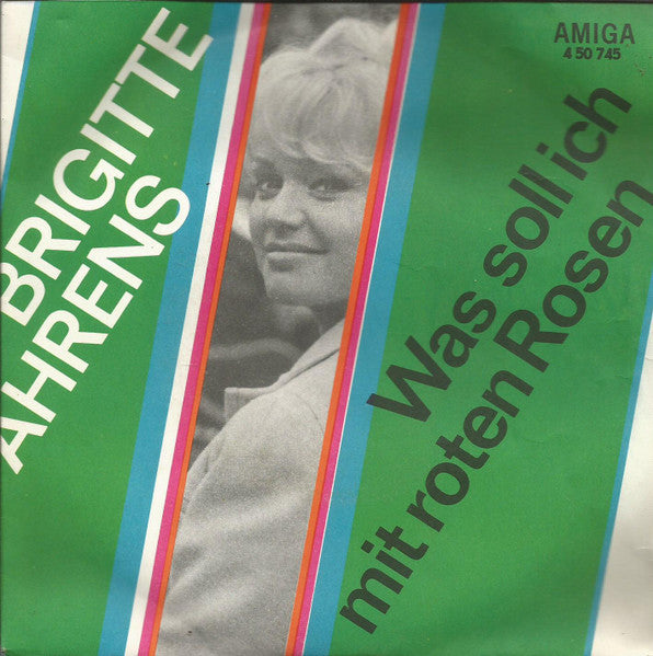 Brigitte Ahrens / Siegfried Uhlenbrock : Was Soll Ich Mit Roten Rosen / Malen Will Ich Sie (7", Single, Mono)