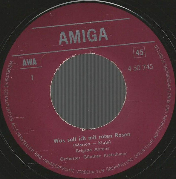 Brigitte Ahrens / Siegfried Uhlenbrock : Was Soll Ich Mit Roten Rosen / Malen Will Ich Sie (7", Single, Mono)