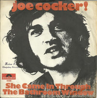 Joe Cocker : She Came In Through The Bathroom Window / That's Your Business Now (7")