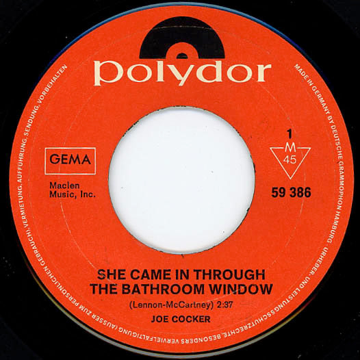 Joe Cocker : She Came In Through The Bathroom Window / That's Your Business Now (7")