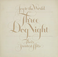 Three Dog Night : Joy To The World - Their Greatest Hits (LP, Comp)