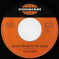 The Petards : Shoot Me Up To The Moon / Lazy Moon (7", Single)