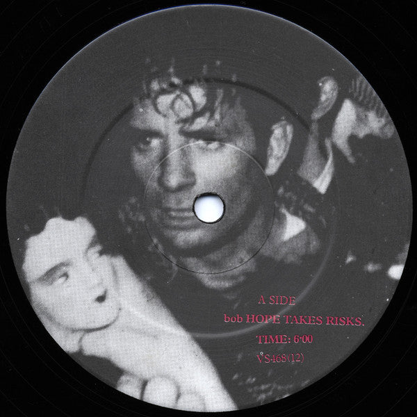 Rip Rig & Panic : Bob Hope Takes Risks (12", Single)