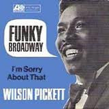 Wilson Pickett : Funky Broadway (7", Single)