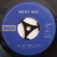 Micky Day : Oh Oh What A Kiss (7", Single)