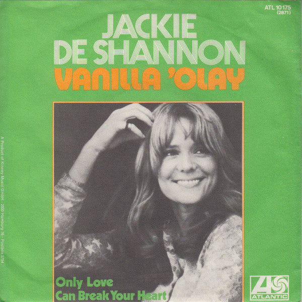 Jackie De Shannon* : Vanilla 'Olay (7")