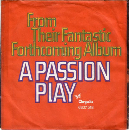 Jethro Tull : A Passion Play (Edit #8) / A Passion Play (Edit #9) (7", Single)