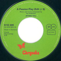 Jethro Tull : A Passion Play (Edit #8) / A Passion Play (Edit #9) (7", Single)