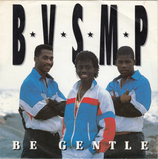 B.V.S.M.P. : Be Gentle (7", Single)