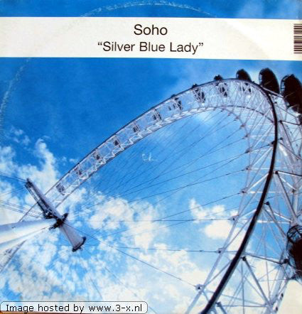 Soho (3) : Silver Blue Lady (12")