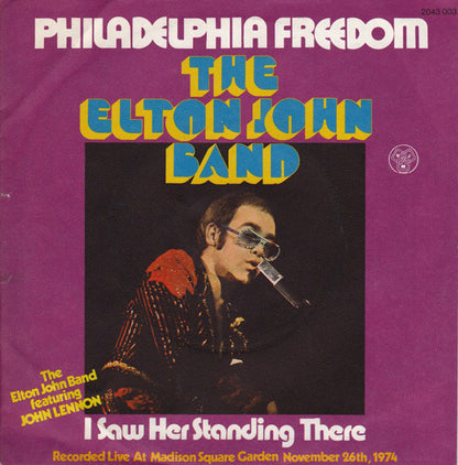 The Elton John Band* : Philadelphia Freedom (7", Single)
