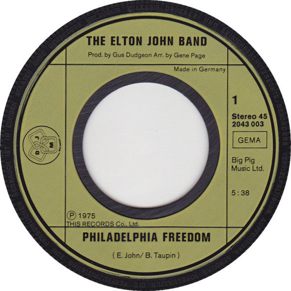 The Elton John Band* : Philadelphia Freedom (7", Single)