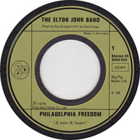 The Elton John Band* : Philadelphia Freedom (7", Single)
