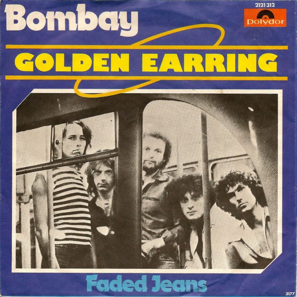 Golden Earring : Bombay (7", Single)