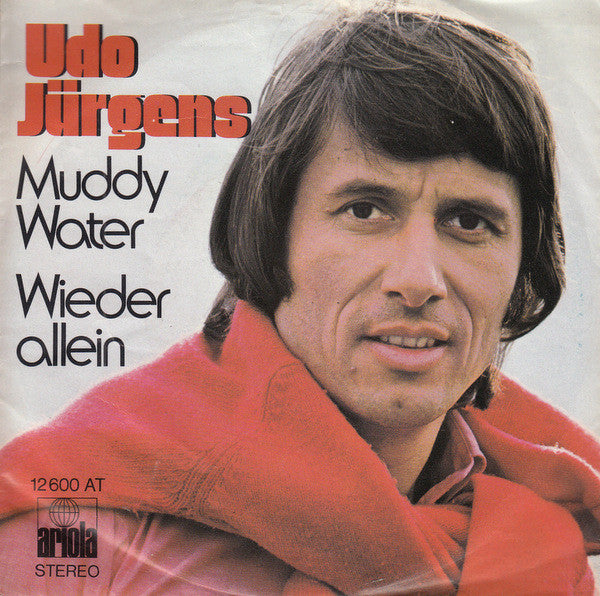 Udo Jürgens : Muddy Water (7", Single)