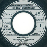 Elton John : Sartorial Eloquence (Don't You Want To Play This Game No More) (7", Single)