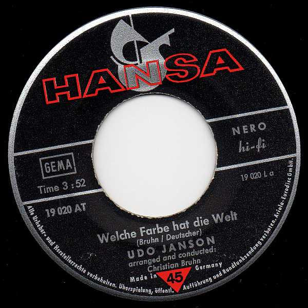 Udo Janson : Welche Farbe Hat Die Welt / Ich Will Frei Sein (7", Single)