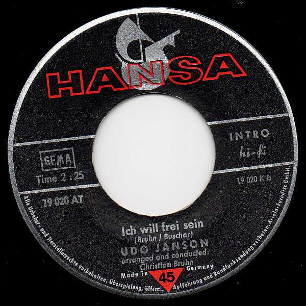 Udo Janson : Welche Farbe Hat Die Welt / Ich Will Frei Sein (7", Single)