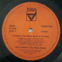 The Frankfurt City Blues Band* : ...Is In Town (LP, Album)