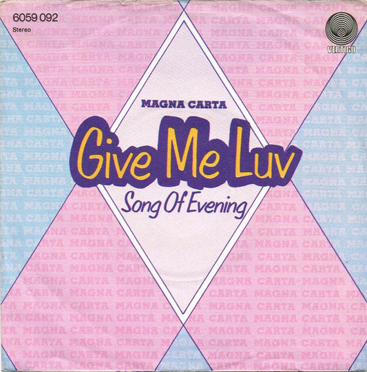 Magna Carta : Give Me Luv (7", Single)