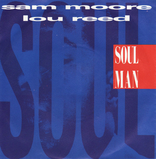 Sam Moore & Lou Reed : Soul Man (7", Single)