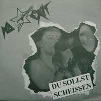 No Exit (2) : Du Sollst Scheissen (7", EP)