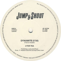 2 For Tea : Dynamite (12")
